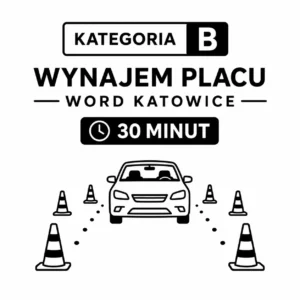 Wynajem placu WORD Katowice kategoria B 30 minut